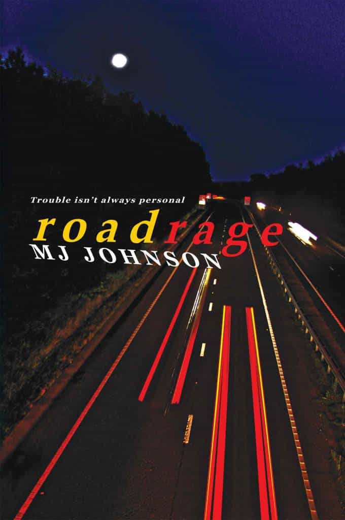 Roadrage by MJ Johnson